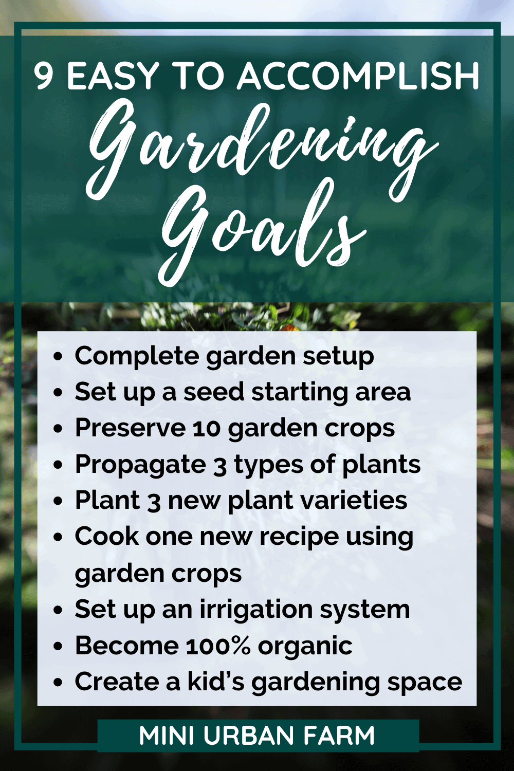 9-gardening-goals-every-gardener-needs-mini-urban-farm