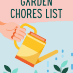 Garden Chores List - Daily Garden Chores - Weekly Garden Chores - Mini Urban Farm